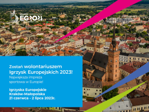 Zostań wolontariuszem Igrzysk Europejskich 2023!