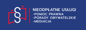 Edukacja prawna oraz nieodpłatna pomoc prawna