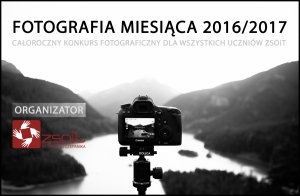 Nowy temat konkursu „FOTOGRAFIA MIESIĄCA” - Luty