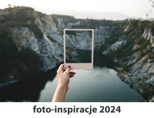 Ogłoszenie wyników konkursu FOTO INSPIRACJE 2024