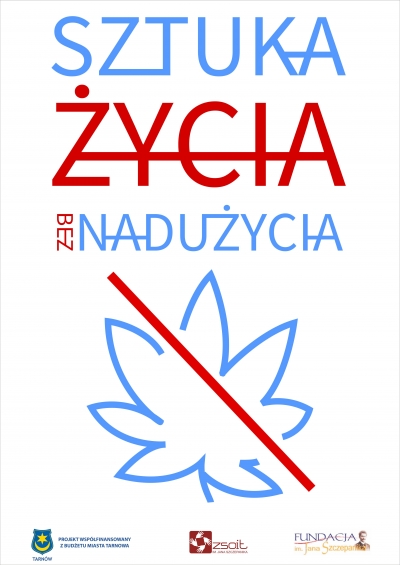 Happening &quot;Sztuka życia, bez nadużycia&quot;