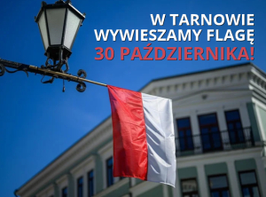 Tarnów – Pierwsze Niepodległe! Wywieśmy biało-czerwone flagi!