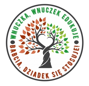 „Wnuczka, wnuczek edukuje — babcia, dziadek się stosuje!”...ciąg dalszy nastąpił!